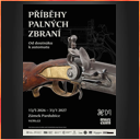 Východočeské muzeum v Pardubicích - PŘÍBĚHY PALNÝCH ZBRANÍ - OD DOUTNÁKU K AUTOMATU Východočeské muzeum v Pardubicích - PŘÍBĚHY PALNÝCH ZBRANÍ - OD DOUTNÁKU K AUTOMATU