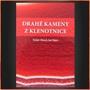 Drahé kameny z Klenotnice.