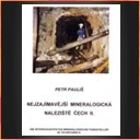 Nejzajímavější mineralogická naleziště Čech II.