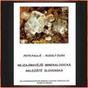 Nejzajímavější mineralogická naleziště Slovenska.