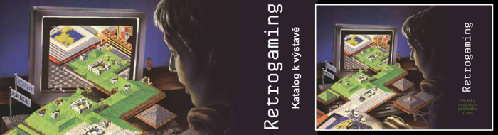RETRO GAMING - katalig k výstavě