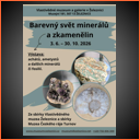 Vlastivědné muzeum a galerie v Železnici - Barevný svět minerálů Vlastivědné muzeum a galerie v Železnici - Barevný svět minerálů